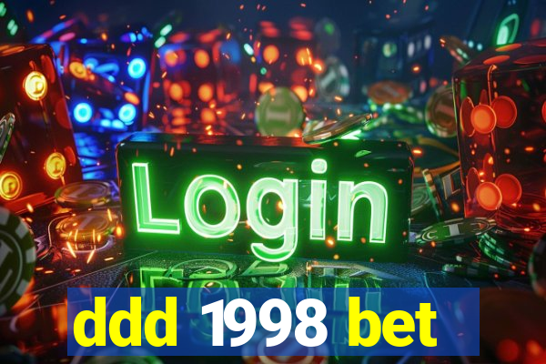 ddd 1998 bet